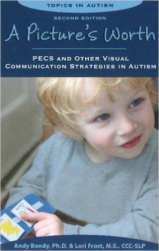 A Picture's Worth: PECS & Other Visual Communication Strategies in Autism
