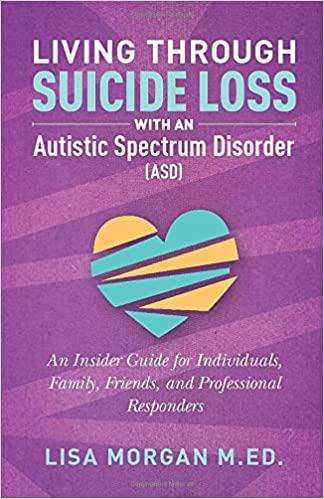 Living Through Suicide Loss with an Autistic Spectrum Disorder